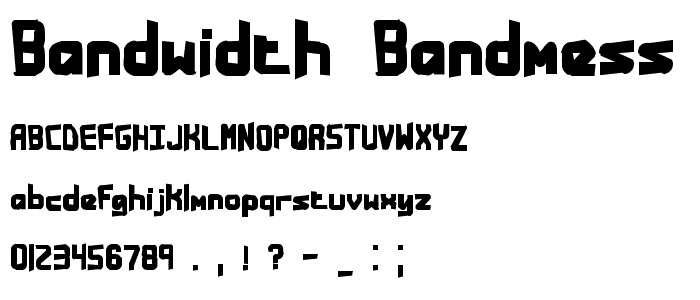 Bandwidth Bandmess BRK font
